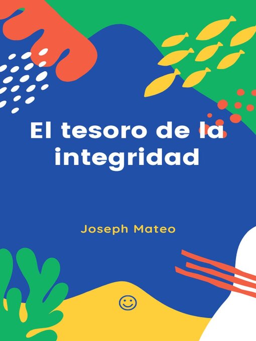 Title details for EL TESORO DE LA INTEGRIDAD by Joseph Mateo - Available